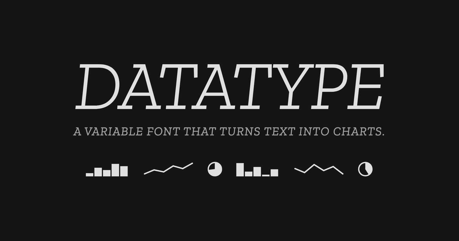 An illustration about datatype — variable font that turns text into charts